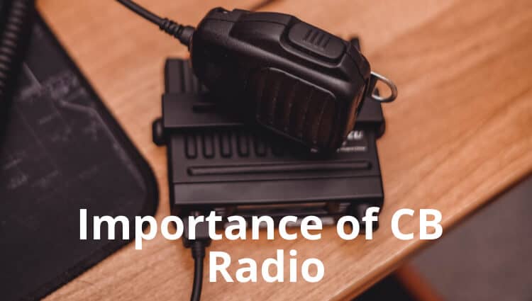 Importance of CB Radio
