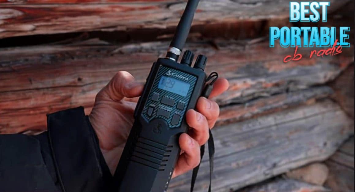 4 PORTABLE CB RADIOTOPBEST REVIEWED RADIOS The CB Radio